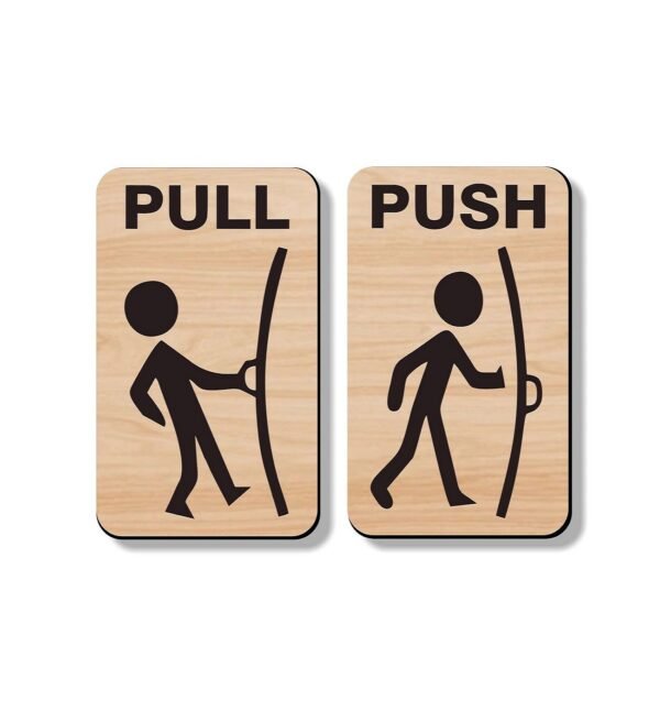 Wooden Pull Push Sign