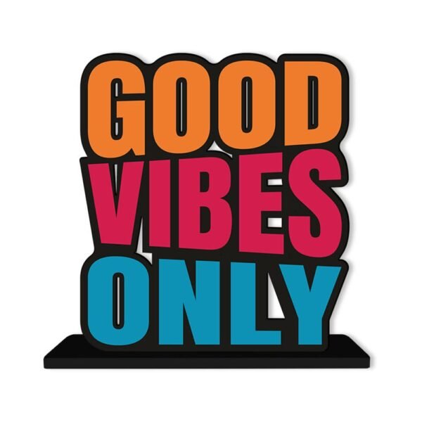 printed good vibes only